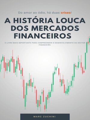 cover image of a história louca dos mercados financeiros